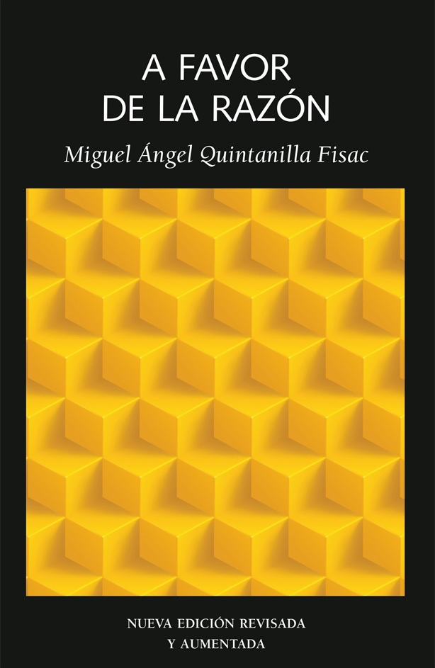 A favor de la razón: ensayos de filosofía moral (Nueva edición revisada y aumentada)