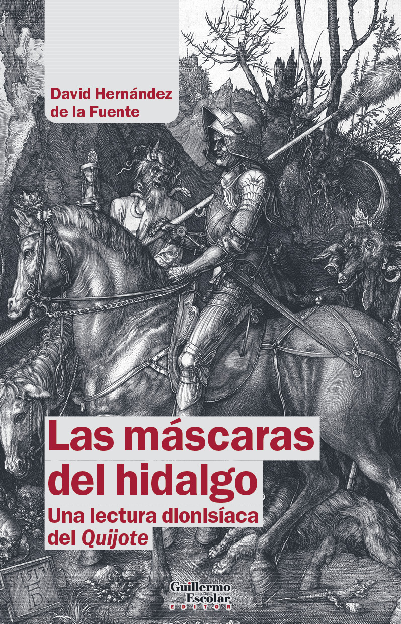 Las máscaras del hidalgo: una lectura dionisíaca del Quijote