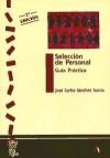 Selección de personal. Guía práctica