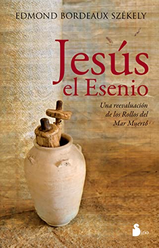 Jesús el Esenio: una reevaluación de los Rollos del Mar Muerto