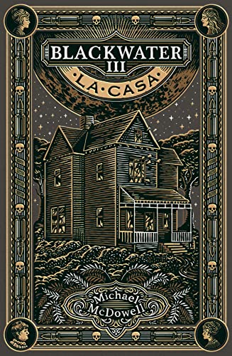 La casa (Blackwater 3)