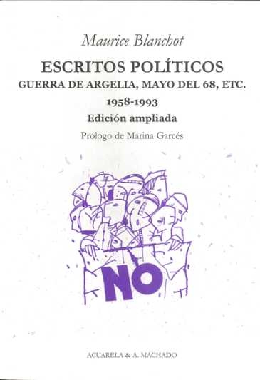 Escritos políticos. Guerra de Argelia, Mayo del 68, etc. 1958-1993 (Edición ampliada)