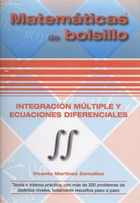 Matemáticas de bolsillo. Integración múltiple y ecuaciones diferenciales