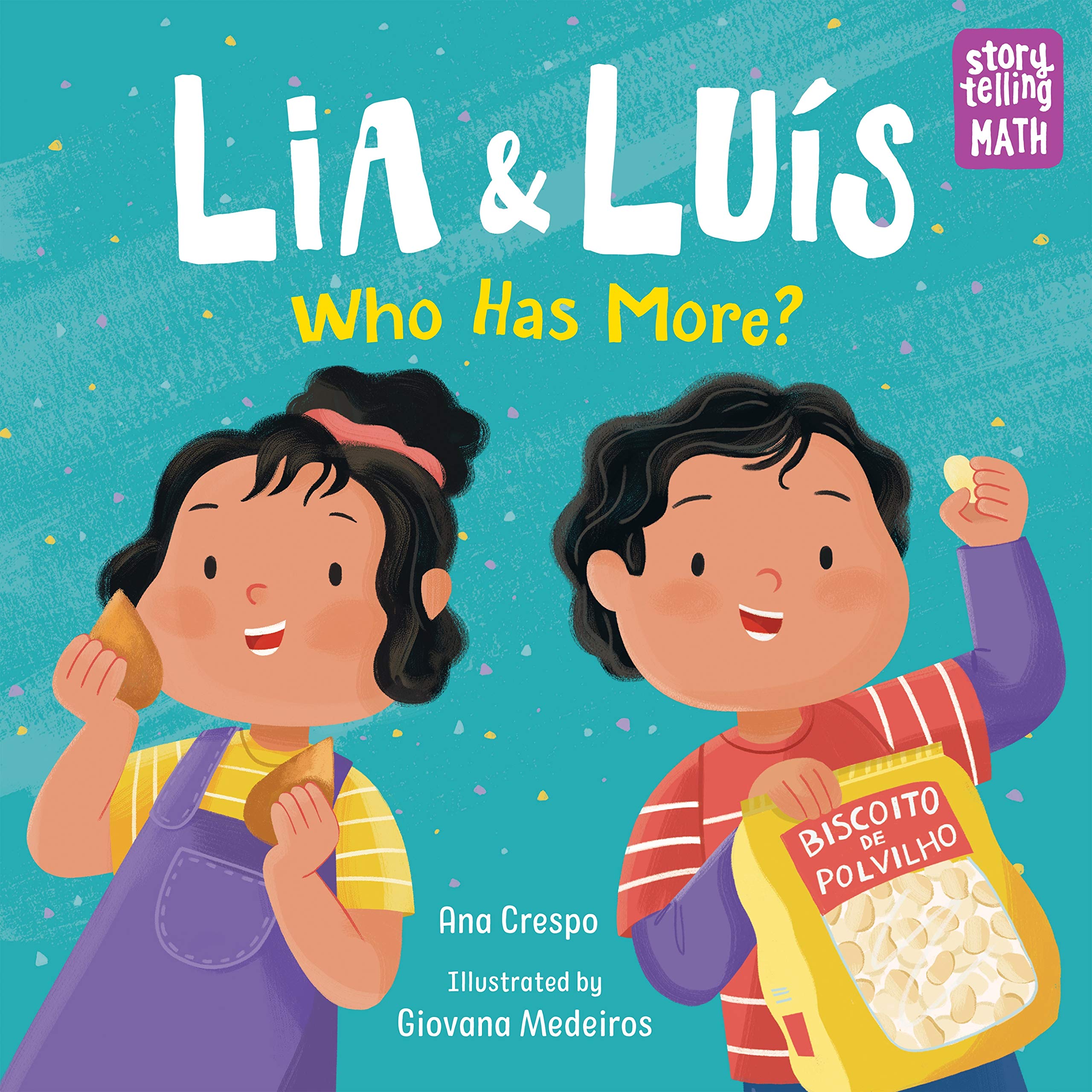 Lia and Luis: Who Has More?: 1 (Storytelling Math)