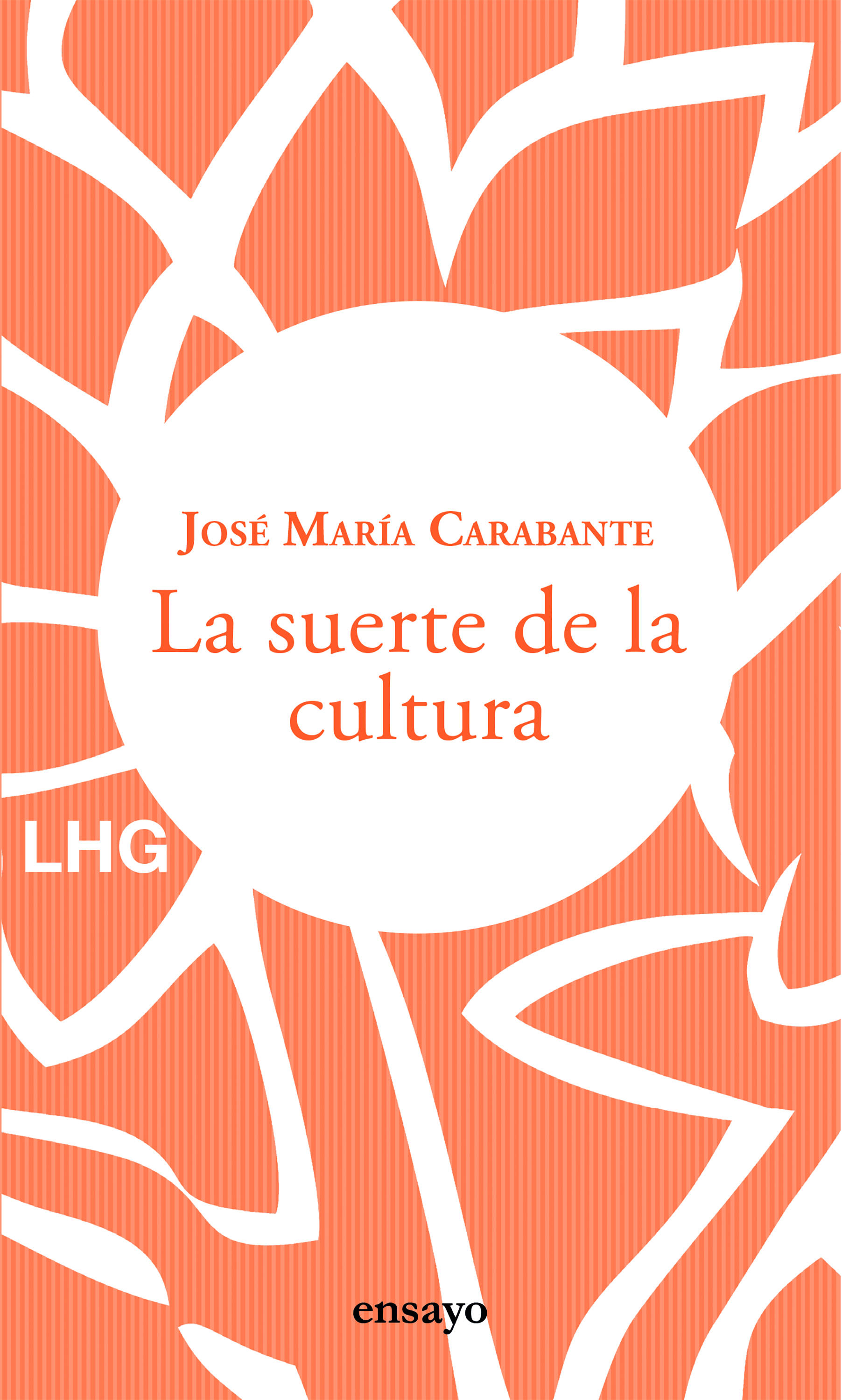 La suerte de la cultura: hacia una reconstrucción de la cultura y del hombre