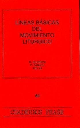 Líneas básicas del movimiento litúrgico