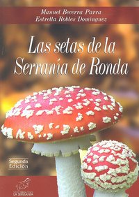 Las setas de la Serranía de Ronda