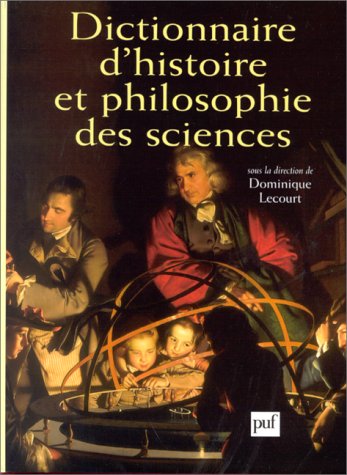 Dictionnaire d'histoire et philosophie des sciences