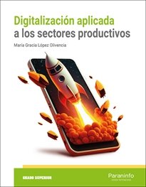 DIGITALIZACION APLICADA A LOS SECTORES PRODUCTIVOS GS