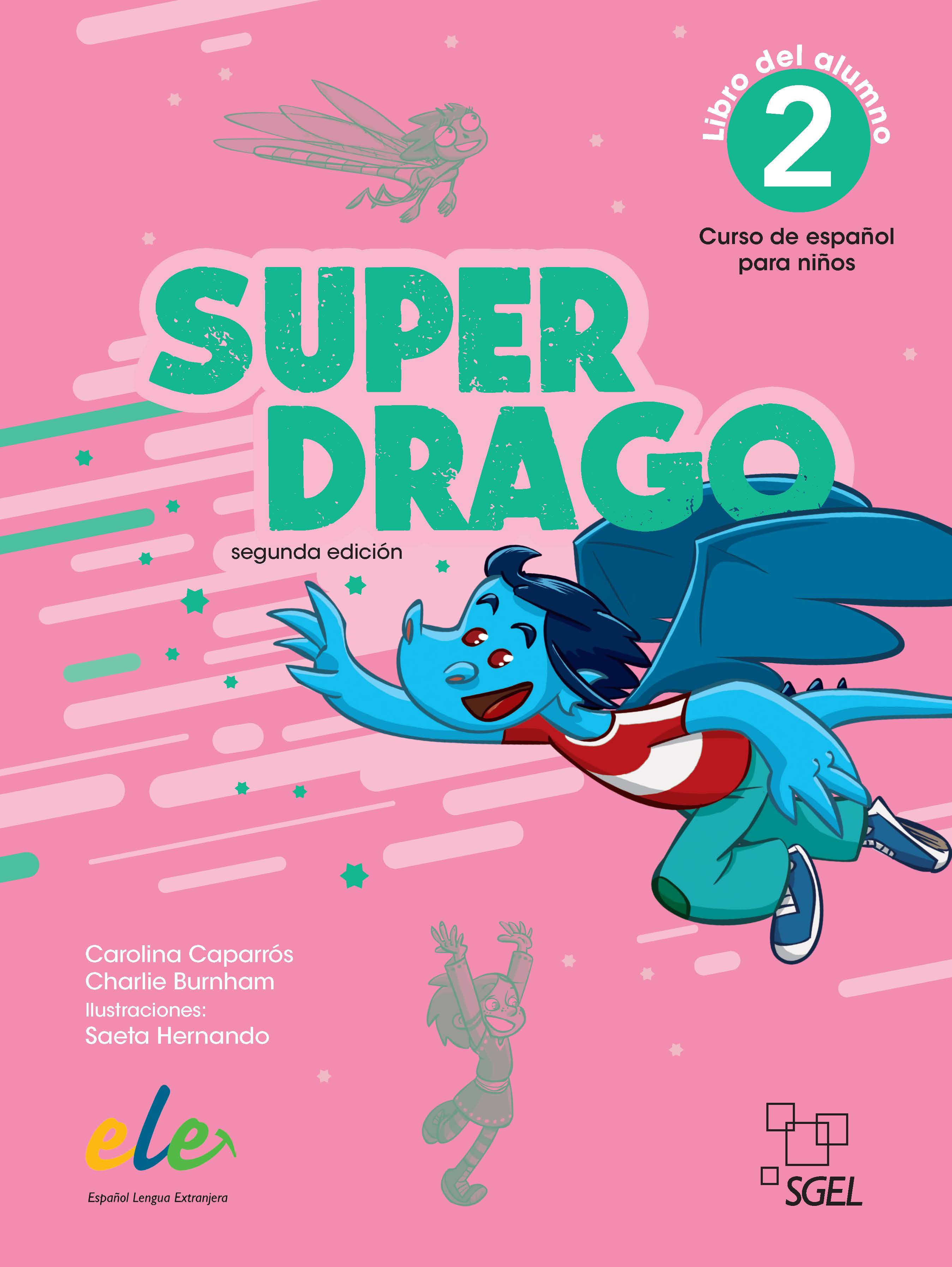 Superdrago 2 Libro del alumno (2ª edición)