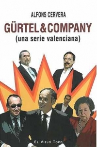 Gürtel & Company (Una serie valenciana)