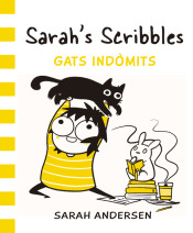 Sarah's Scribbles. Gats Indòmits