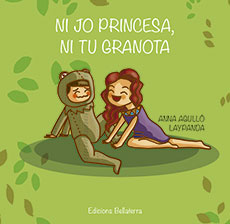 Ni jo princesa, ni tu granota