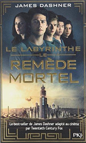 Le remède mortel - L'épreuve Tome 3