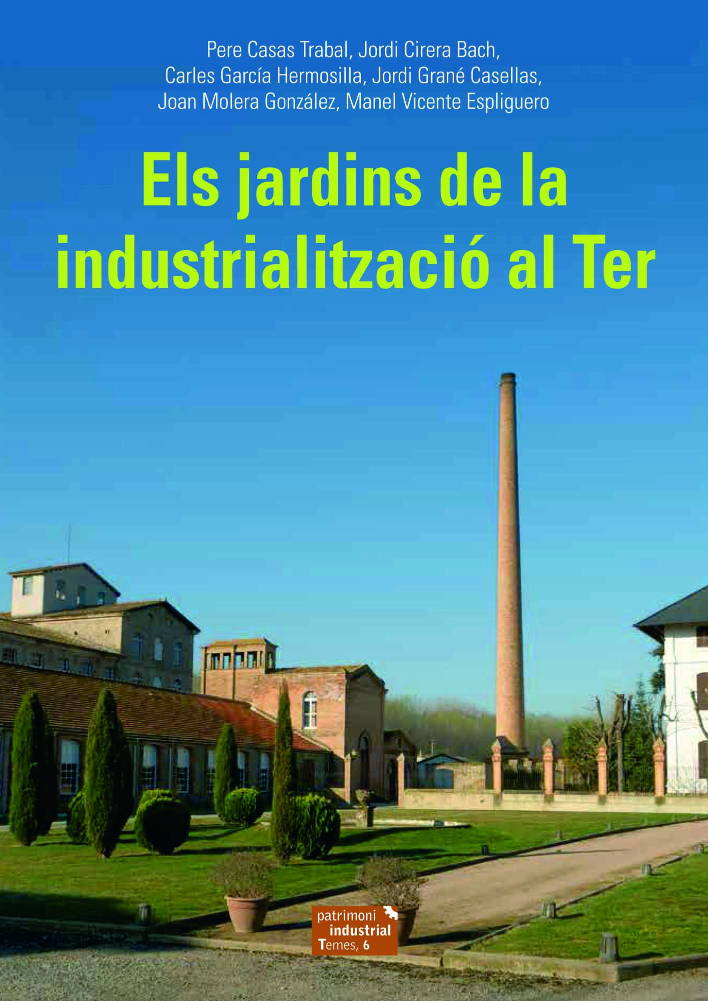 Els jardins de la industrialització al Ter