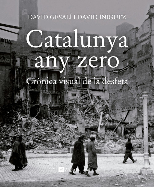 Catalunya any zero. Crònica visual de la desfeta