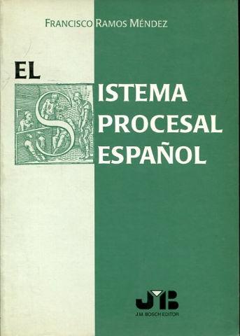 El sistema procesal español