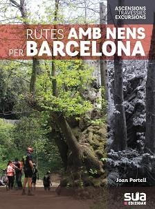 Rutes amb nens per Barcelona. 25 itineraris per a tots les edats per indrets únics