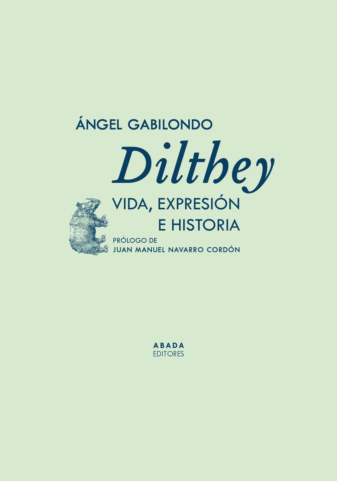 Dilthey: vida, expresión e historia