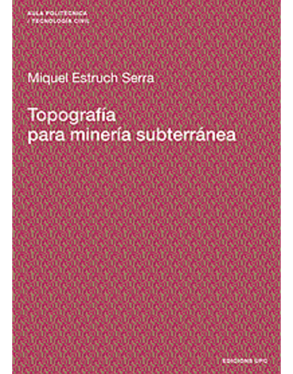 Topografía para minería subterránea