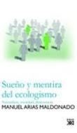 Sueño y mentira del ecologismo