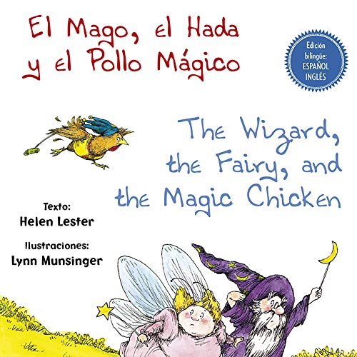 El Mago, El Hada Y El Pollo Mágico - The Wizard, The Fairy, And The Magic Chicken