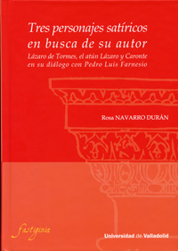 Tres personajes satíricos en busca de su autor: Lázaro de Tormes, el atún Lázaro y Caronte en su diálogo con Pedro Luis Farnesio