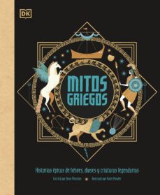 Mitos griegos (historias épicas de héroes, dioses y criaturas legendarias)