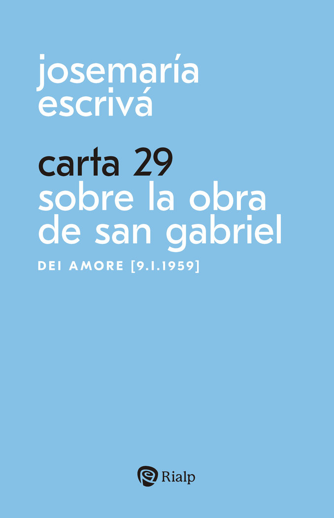 CARTA 29 SOBRE LA OBRA DE SAN GABRIEL