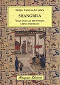 Shangrilá. Un viaje por las fronteras chino tibetanas