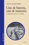 Cine de historia, cine de memoria. La representación y sus límites