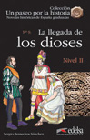 La llegada de los Dioses (Nivel 2)