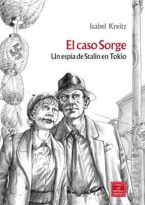 El caso Sorge. Un espía de Stalin en Tokio