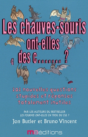 Les chauves-souris ont-elles des c.......?