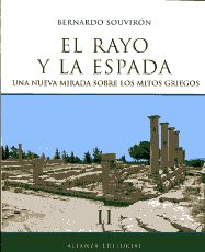 El rayo y la espada, II: una nueva mirada sobre los mitos griegos