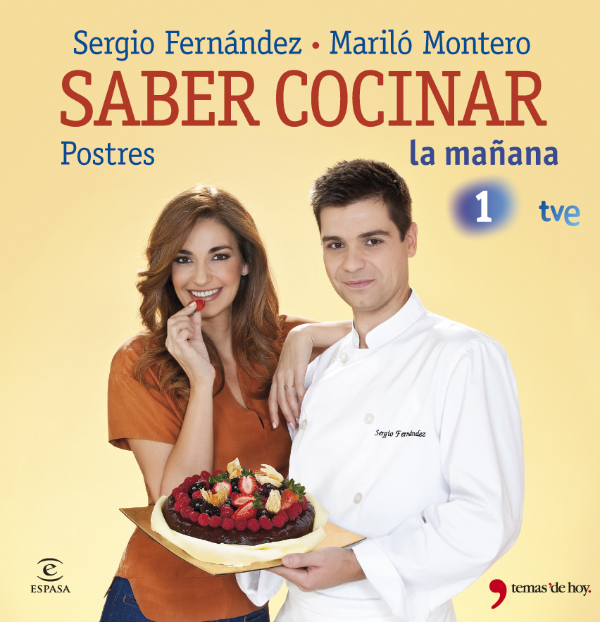 Saber Cocinar postres. Las recetas más dulces del programa de La mañana de La 1 (Saber Vivir)