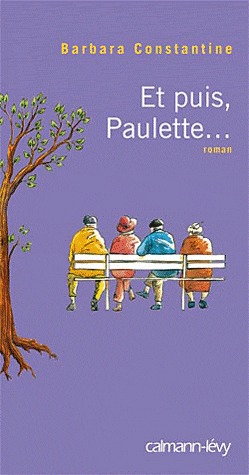 Et puis,Paulette