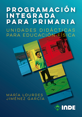 Programación integrada para primaria.Unidades didacticas para educación física