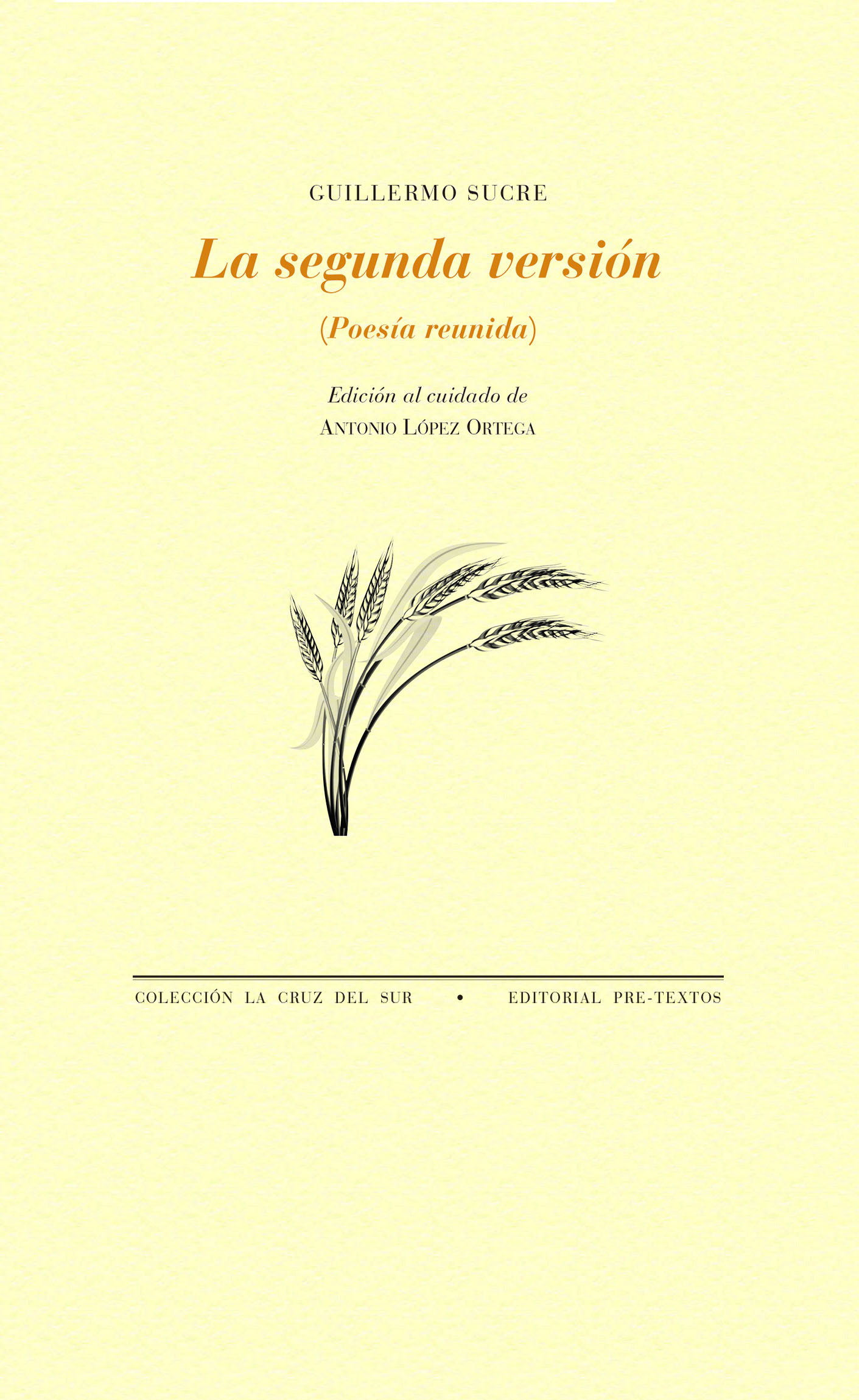 La segunda versión. (Poesía reunida)