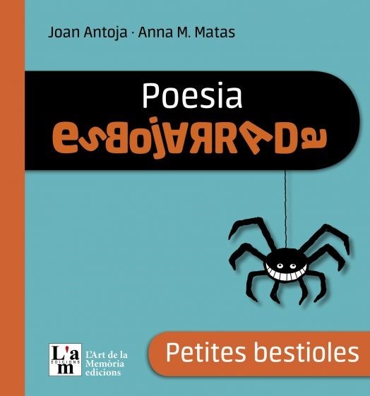 Poesia esbojarrada. Petites bestioles