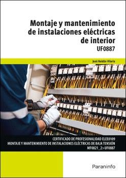 UF0887 - Montaje y mantenimiento instalaciones electricas de interio