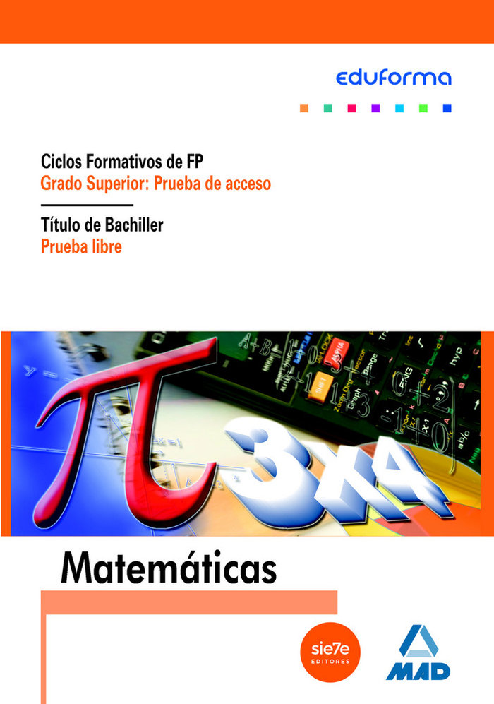 Matemáticas para pruebas de acceso a ciclos formativos de grado superior y prueba libre para la obte