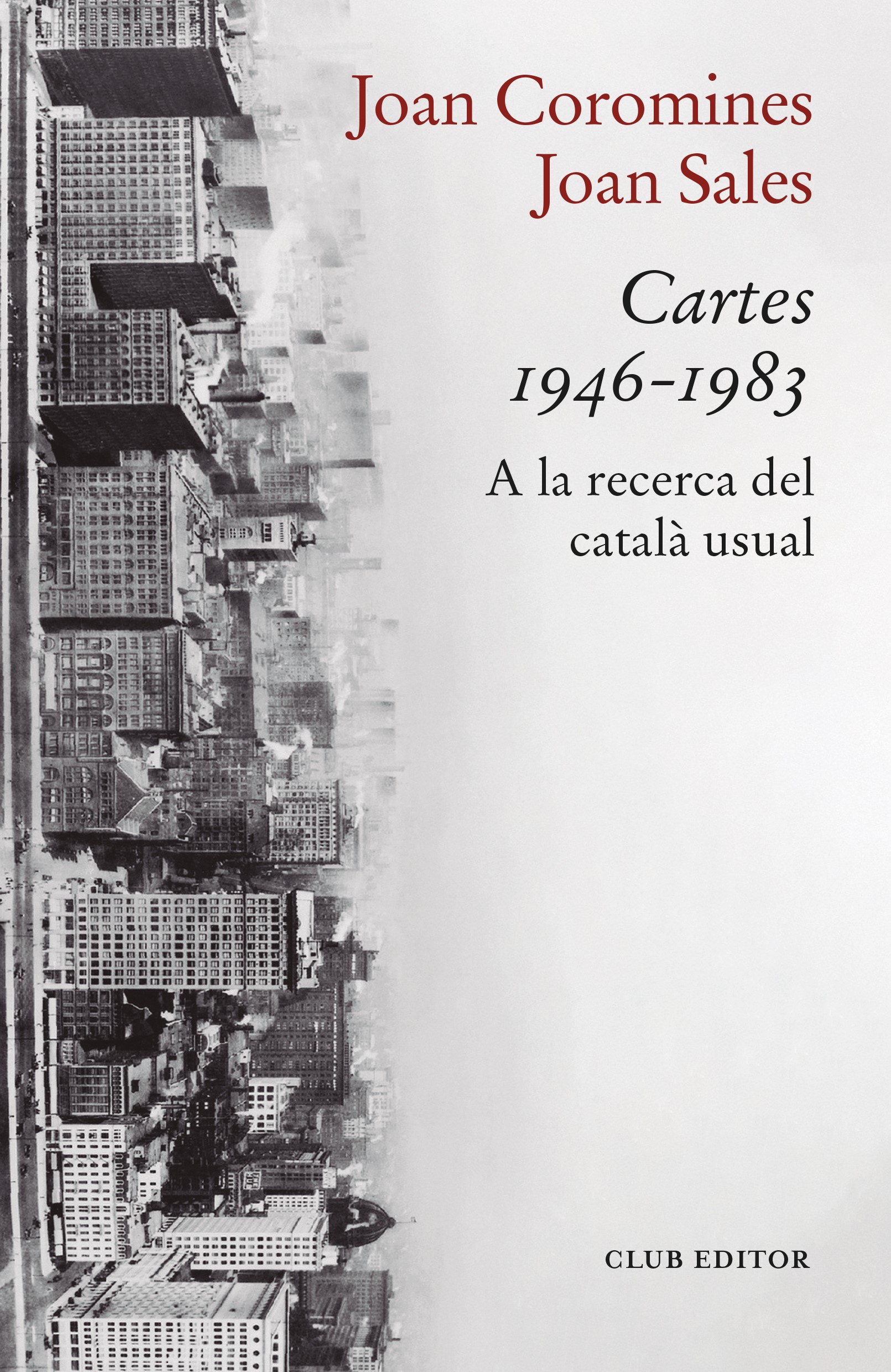 Cartes, 1946-1983: A la recerca del català usual