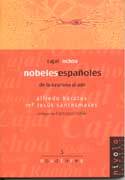 Nobeles españoles de la neurona al  ADN. Cajal, Ochoa.