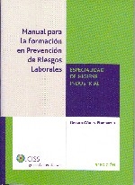 Manual para la formación en prevención de riesgos laborales. Especialidad de higiene industrial