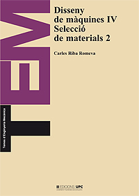 Disseny de màquines Vol.IV:Seleccio de Materials 2