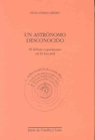 Un astrónomo desconocido.El debate copernicano en el escorial