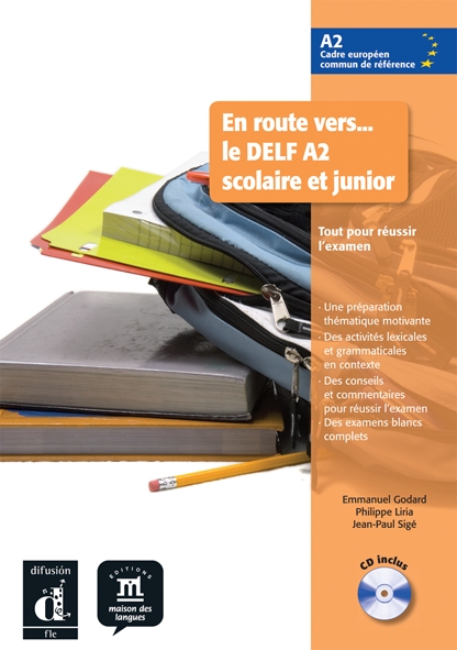 En route vers... le DELF A2 Scolaire et Junior. Livre de l'élève