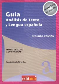 Guía análisis de texto y Lengua española. Pruebas de acceso a la universidad