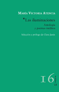 Las iluminaciones. Antología y poemas inéditos